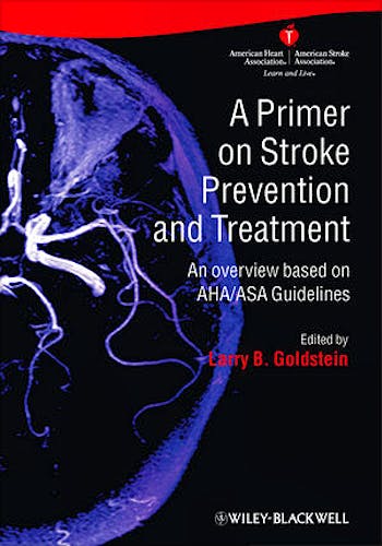 Portada del libro 9781405186513 A Primer on Stroke Prevention and Treatment: An Overview Based on Aha/asa Guidelines