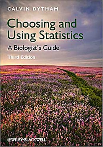Portada del libro 9781405198394 Choosing and Using Statistics. a Biologist's Guide (Tapa Blanda)