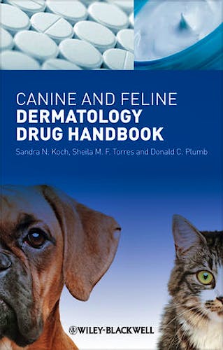 Portada del libro 9781405198967 Canine and Feline Dermatology Drug Handbook
