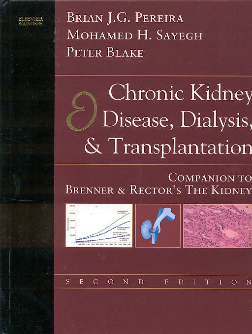 Portada del libro 9781416001584 Chronic Kidney and Disease, Dialysis, and Transplantation