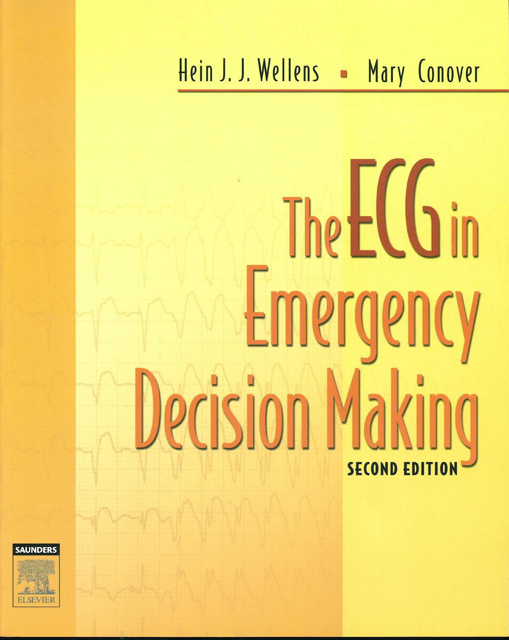 Portada del libro 9781416002598 The ECG in Emergency Decision Making