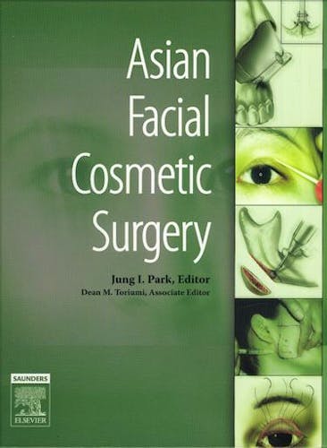 Portada del libro 9781416002901 Asian Facial Cosmetic Surgery