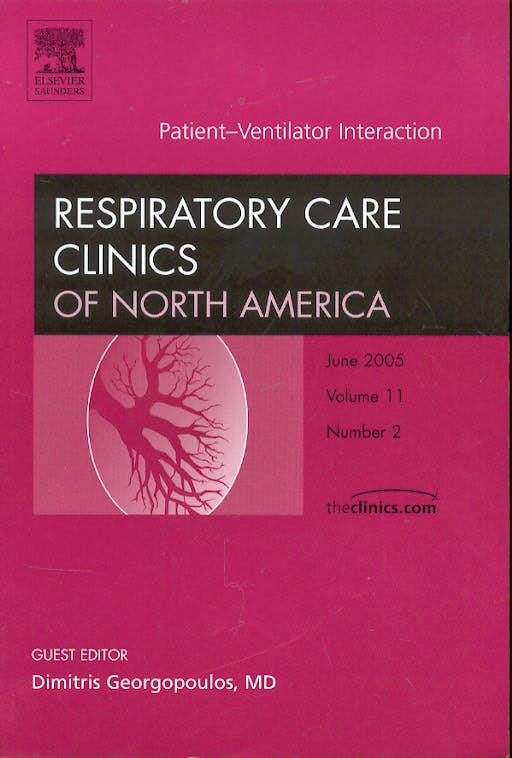 Portada del libro 9781416027201 Patient-Ventilator Interaction. Respiratory Care Clinics of North Amer