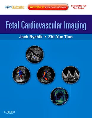 Portada del libro 9781416031727 Fetal Cardiovascular Imaging Premium Edition (Online and Print)