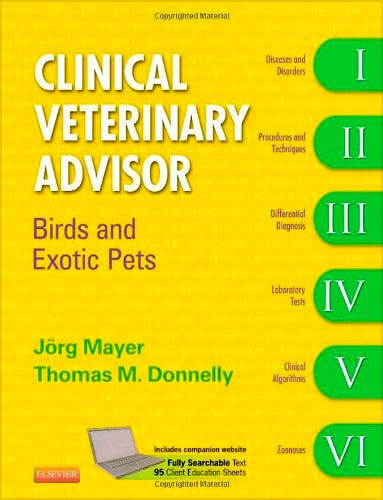 Portada del libro 9781416039693 Clinical Veterinary Advisor: Birds and Exotic Pets