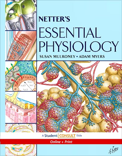 Portada del libro 9781416041962 Netter's Essential Physiology