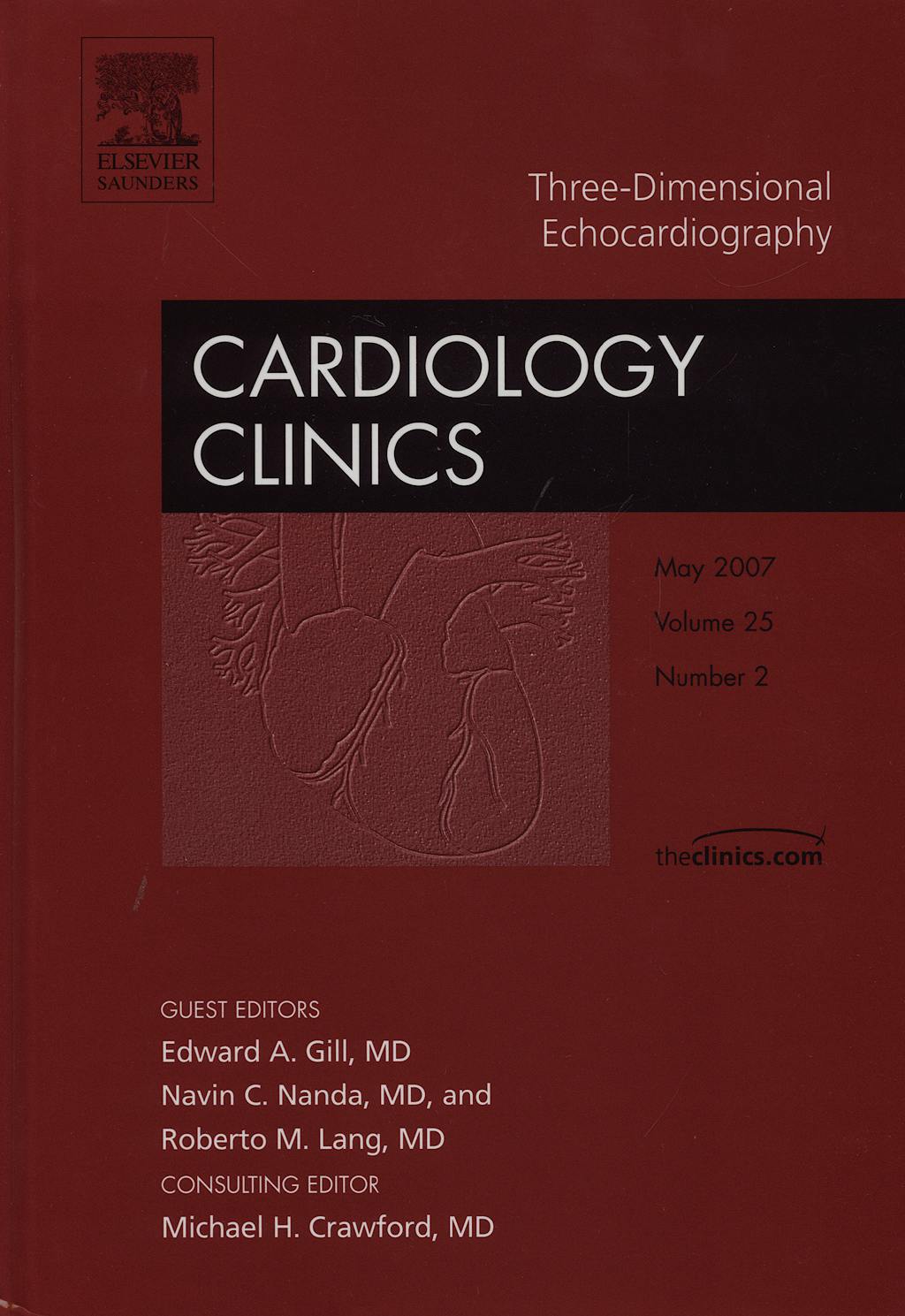 Portada del libro 9781416042822 3-D Echocardiography, an Issue of Cardiology Clinics, Volume 25-2