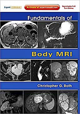 Portada del libro 9781416051831 Fundamentals of Body Mri (Online and Print)
