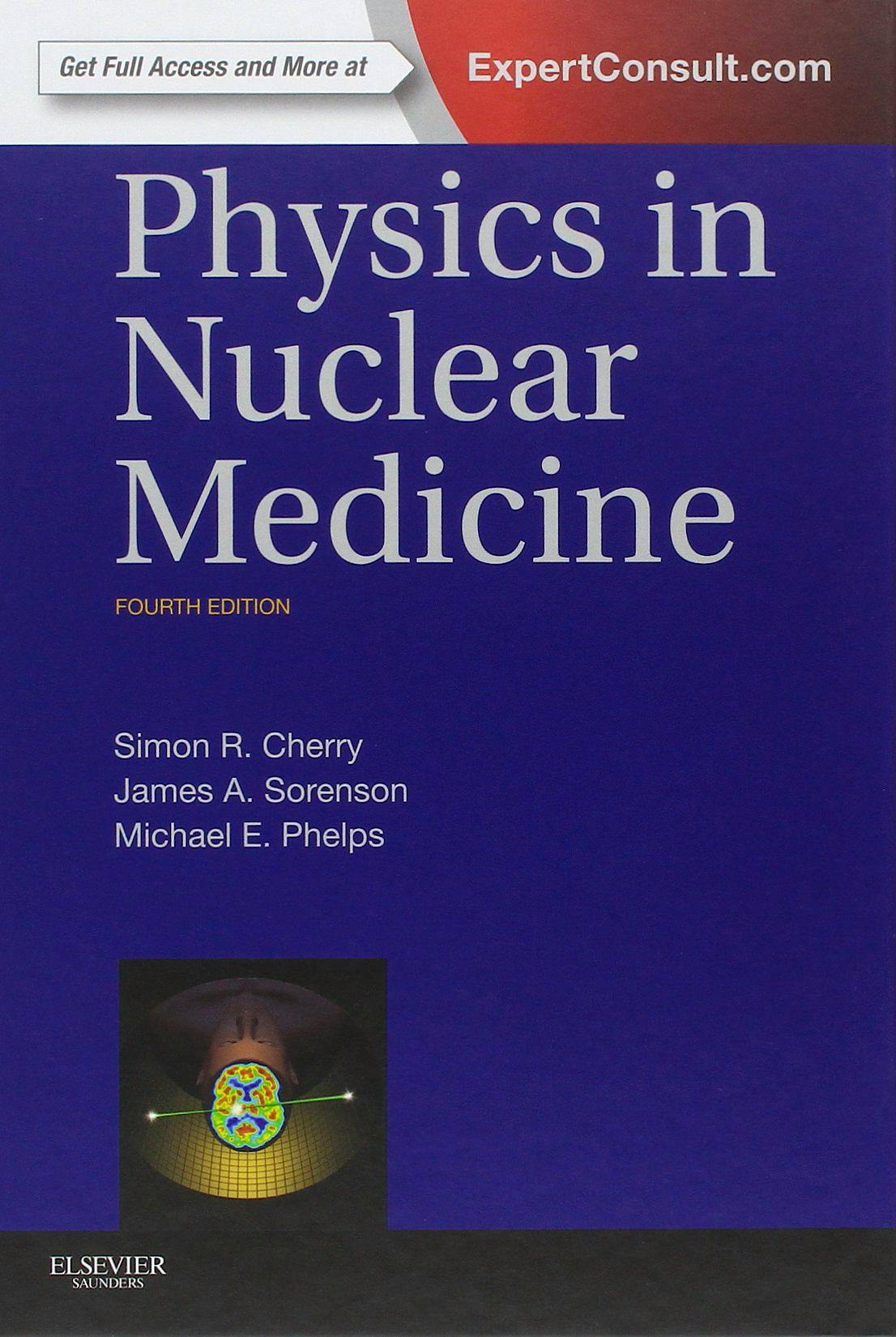 Portada del libro 9781416051985 Physics in Nuclear Medicine (Online and Print)