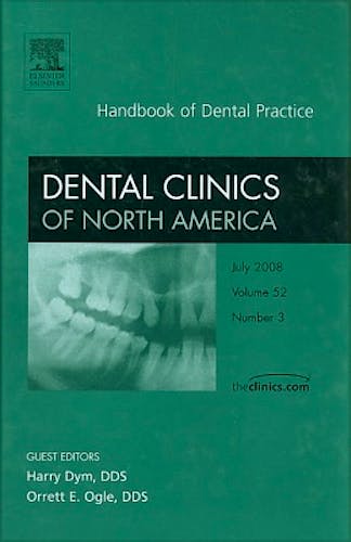 Portada del libro 9781416062851 Handbook of Dental Practice, an Issue of Dental Clinics Volume 52-3