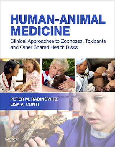 Portada del libro 9781416068372 Human-Animal Medicine. Clinical Approaches to Zoonoses, Toxicants and Other Shared Health Risks