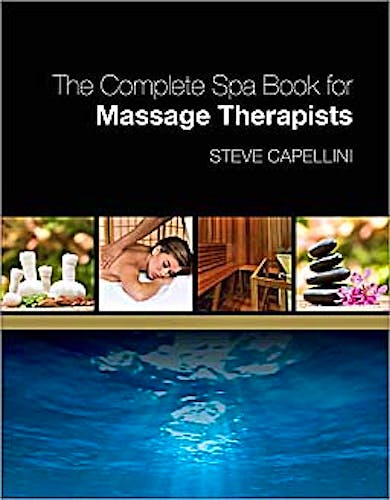 Portada del libro 9781418000141 The Complete Spa Book for Massage Therapists
