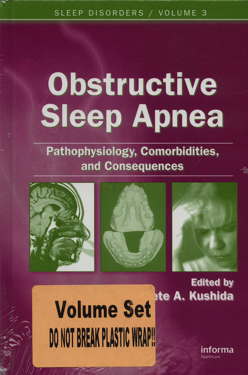 Portada del libro 9781420061802 Obstructive Sleep Apnea. Pathophysiology, Comorbidities, and Consequences, 2 Vols.