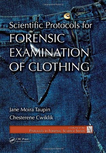 Portada del libro 9781420068214 Scientific Protocols for Forensic Examination of Clothing (Protocols in Forensic Science Series)