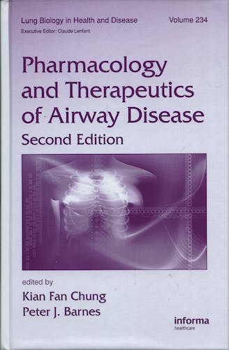 Portada del libro 9781420070002 Pharmacology and Therapeutics of Airway Disease