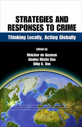 Portada del libro 9781420076691 Strategic Responses to Crime: Thinking Locally, Acting Globally
