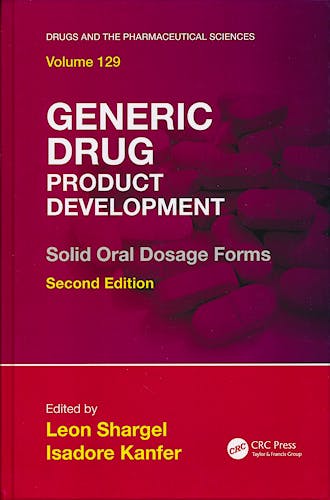 Portada del libro 9781420086355 Generic Drug Product Development. Solid Oral Dosage Forms (Drugs and the Pharmaceutical Sciences)