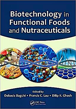 Portada del libro 9781420087116 Biotechnology in Functional Foods and Nutraceuticals