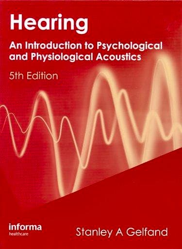 Portada del libro 9781420088656 Hearing. an Introduction to Psychological and Physiological Acoustics