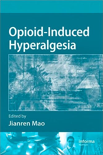 Portada del libro 9781420088991 Opioid-Induced Hyperalgesia