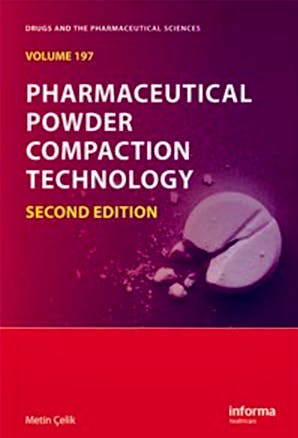 Portada del libro 9781420089172 Pharmaceutical Powder Compaction Technology