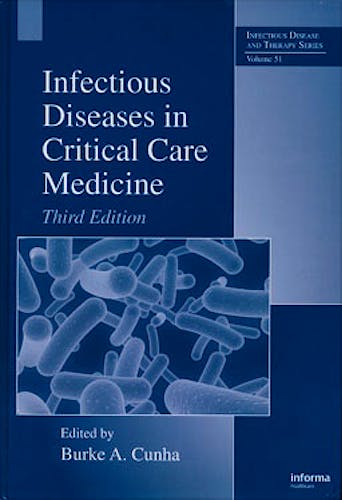 Portada del libro 9781420092400 Infectious Diseases in Critical Care Medicine (Infectious Disease and Therapy Series, Vol. 51)