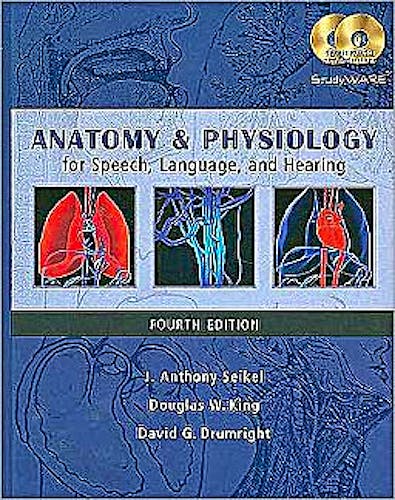 Portada del libro 9781428312234 Anatomy and Physiology for Speech, Language, and Hearing