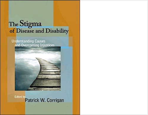 Portada del libro 9781433815836 The Stigma of Disease and Disability. Understanding Causes and Overcoming Injustices