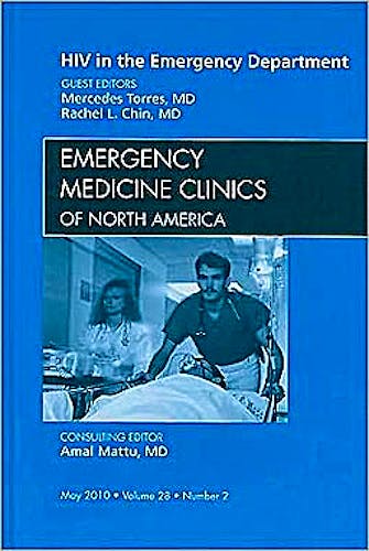 Portada del libro 9781437718157 Hiv in the Emergency Department, an Issue of Emergency Medicine Clinics