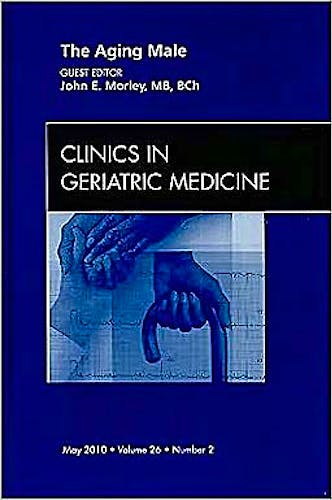 Portada del libro 9781437718232 The Aging Male, an Issue of Clinics in Geriatric Medicine