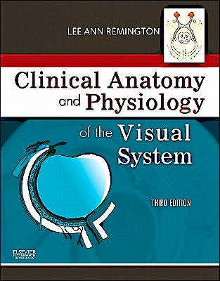 Portada del libro 9781437719260 Clinical Anatomy and Physiology of the Visual System