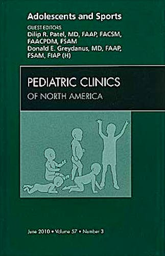 Portada del libro 9781437720068 Adolescents and Sports, an Issue of Pediatric Clinics, Vol. 57-3