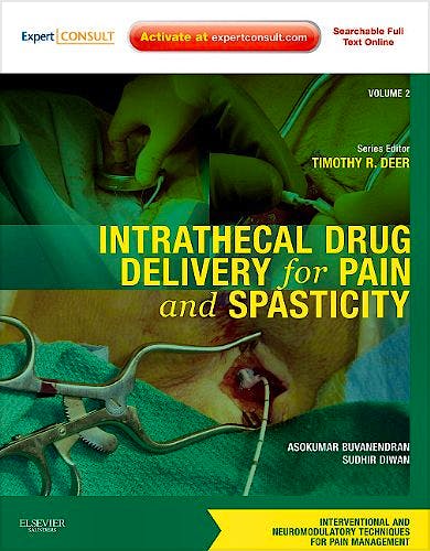Portada del libro 9781437722178 Intrathecal Drug Delivery for Pain and Spasticity Premium Edition (Interventional and Neuromodulatory Techniques for Pain Management, Vol. 2)