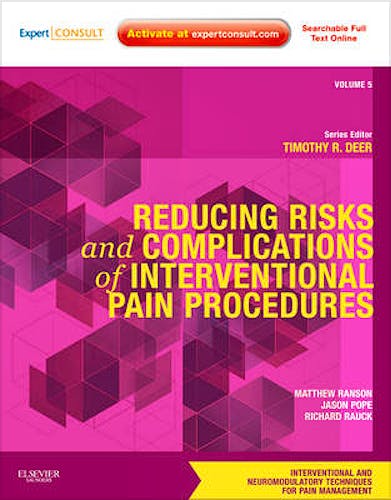 Portada del libro 9781437722208 Reducing Risks and Complications of Interventional Pain Procedures Premium Ed. (Interventional and Neuromodulatory Techniques for Pain m... Vol. 5)