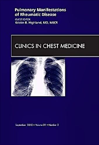 Portada del libro 9781437724349 Pulmonary Manifestations of Rheumatic Disease, an Issue of Clinics in Chest Medicine, Vol. 31-3