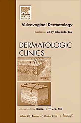 Portada del libro 9781437724431 Vulvovaginal Dermatology, an Issue of Dermatologic Clinics, Vol. 28-4