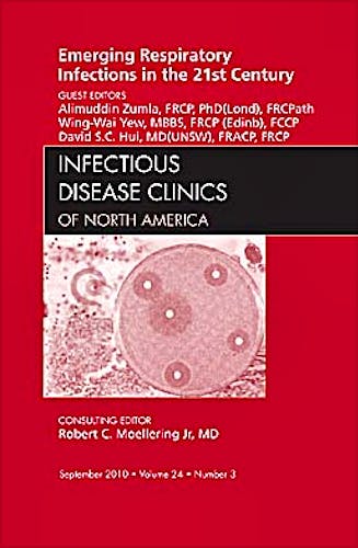 Portada del libro 9781437724608 Emerging Respiratory Infections in the 21st Century, an Issue of Infectious Disease Clinics, Vol. 24-3