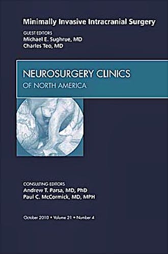 Portada del libro 9781437724691 Minimally Invasive Intracranial Surgery, an Issue of Neurosurgery Clinics, Vol. 21-4