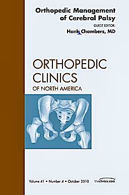 Portada del libro 9781437724752 Orthopedic Management of Cerebral Palsy, an Issue of Orthopedic Clinics, Vol. 41-4