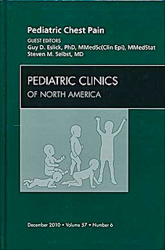 Portada del libro 9781437724783 Pediatric Chest Pain, an Issue of Pediatric Clinics of North America, Vol. 57-6