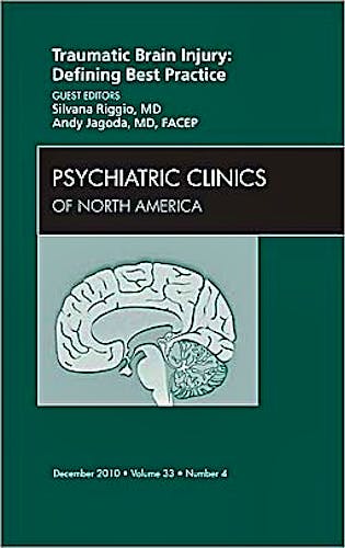 Portada del libro 9781437724929 Traumatic Brain Injury: Defining Best Practice , an Issue of Psychiatric Clinics, Volume 33-4