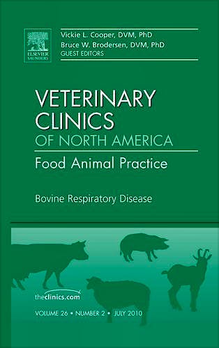 Portada del libro 9781437725049 Bovine Respiratory Disease, an Issue of Veterinary Clinics: Food Animal Practice, Volume 26-2
