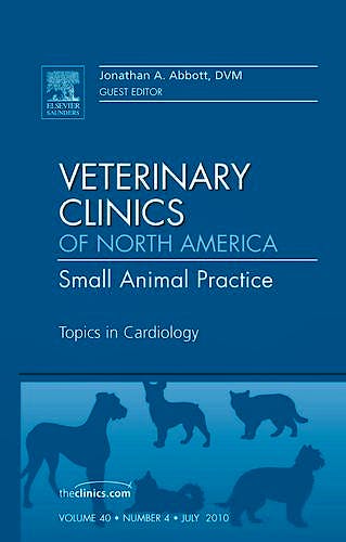 Portada del libro 9781437725063 Topics in Cardiology, an Issue of Veterinary Clinics: Small Animal Practice, Volume 40-4