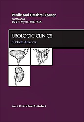 Portada del libro 9781437725346 Penile and Urethral Cancer, an Issue of Urologic Clinics