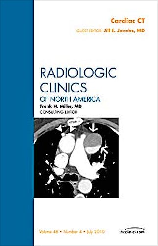 Portada del libro 9781437725940 Cardiac Ct, an Issue of Radiologic Clinics of North America, Vol. 48-4