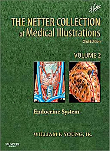 The Netter Collection of Medical Illustrations, Vol. 2: The Endocrine System