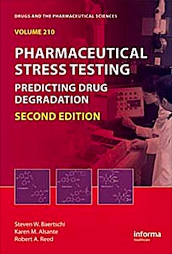 Portada del libro 9781439801796 Pharmaceutical Stress Testing. Predicting Drug Degradation