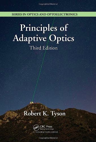 Portada del libro 9781439808580 Principles of Adaptive Optics