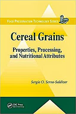 Portada del libro 9781439815601 Cereal Grains: Properties, Processing, and Nutritional Attributes