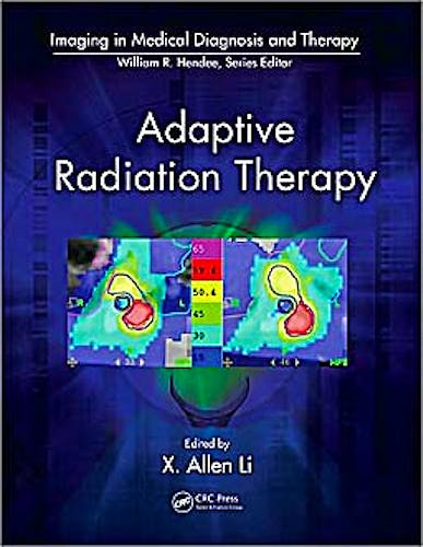 Portada del libro 9781439816349 Adaptive Radiation Therapy (Imaging in Medical Diagnosis and Therapy)